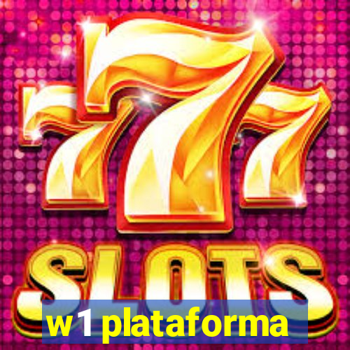 w1 plataforma